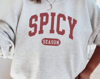 Sweat-shirt universitaire épicé à col rond Sweat-shirt ras du cou drôle offert pour elle Chemise impertinente sarcastique Sweat-shirts mignons pour femme Sweat-shirt confortable