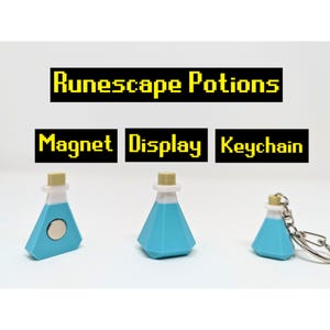 May include: Three blue glass potion bottles with white tops and gold accents. The bottles are shaped like a diamond and are available as a magnet, display piece, and keychain. The text "Runescape Potions" is at the top of the image, and the text "Magnet Display Keychain" is below the bottles.