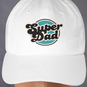 A Super Dad Hat For a Super Dad