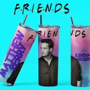 RIP Matthew Perry Tumbler, Friends Chandler Tumbler with Lid and Straw