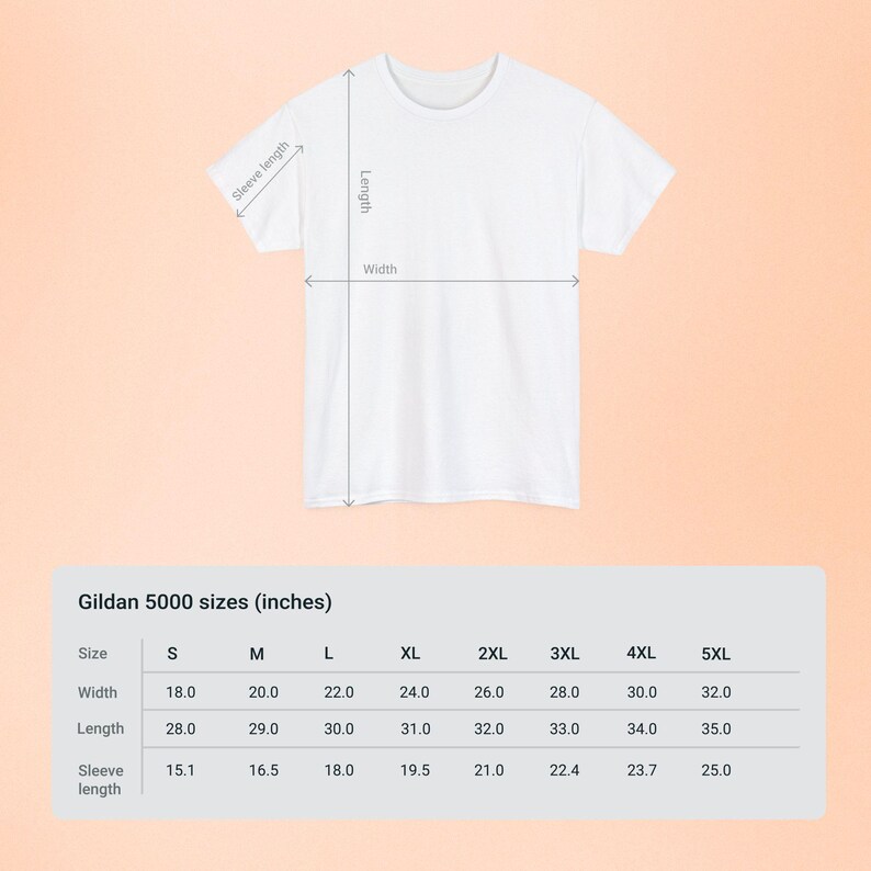 May include: A size chart for Gildan 5000 t-shirts, showing measurements in inches for sizes S through 5XL. The chart includes width, length, and sleeve length.