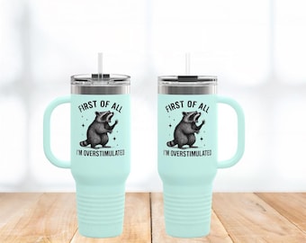 Funny Racoon Tumbler 40oz, Raccoon Design, Dumpster Fire Cup, Trash Panda Tumbler, Tumbler with Handle, Racoon Gift