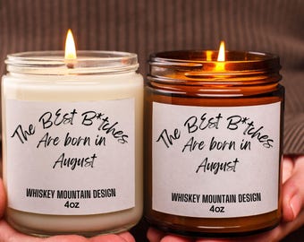Candela per il mese di compleanno, Best B*tches Born in August, 2 misure, 9 profumazioni, regalo per amica, cera di cocco e albicocca, candele profumate per donna