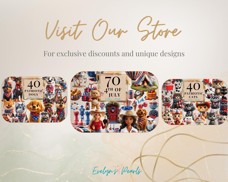 May include: An advertisement for Evelyn's Pearls, showcasing patriotic dog and cat figurines, and 4th of July themed items. The text reads "Visit Our Store" and "For exclusive discounts and unique designs."