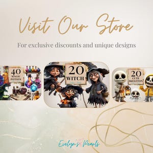May include: A digital collage of Halloween themed images. The images include a witch on a broomstick, a skeleton, and a variety of potion bottles. The text "Visit Our Store" is at the top of the image. The text "For exclusive discounts and unique designs" is below the text "Visit Our Store". The text "40 Magic Potion", "20 Witch", and "20 Cute Skeleton" are on signs in the images.
