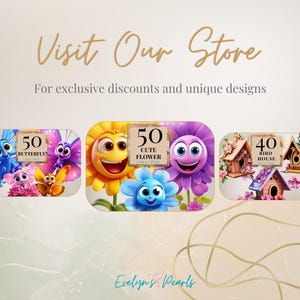 May include: Three colorful digital illustrations of a butterfly, flower, and birdhouse. Each illustration has a price tag with the text "50 Butterfly", "50 Cute Flower", and "40 Bird House". The text "Visit Our Store" is at the top of the image. The text "For exclusive discounts and unique designs" is below the text "Visit Our Store". The text "Evelyn's Pearls" is at the bottom of the image.