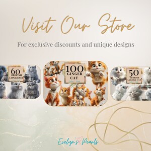 May include: A collage of images featuring different cat breeds, including British Longhair, Ginger, and Turkish Angora. The images are labeled with the number of cat breeds in each category. The text "Visit Our Store" and "For exclusive discounts and unique designs" is displayed at the top of the image. The text "Evelyn's Pearls" is displayed at the bottom of the image.