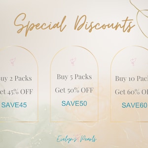 May include: A graphic with three arched sections, each with a pink bird icon. The text reads "Special Discounts" at the top. The sections list discounts for buying 2, 5, and 10 packs of products. The text reads "Buy 2 Packs Get 45% OFF SAVE45", "Buy 5 Packs Get 50% OFF SAVE50", and "Buy 10 Packs Get 60% OFF SAVE60". The text "Evelyn's Pearls" appears at the bottom.