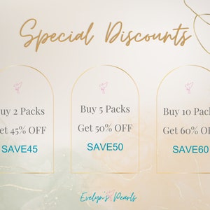 May include: A graphic with three arched sections, each with a pink bird icon. The text reads "Special Discounts" at the top. The sections list discounts for buying 2, 5, and 10 packs of items. The text reads "Buy 2 Packs Get 45% OFF SAVE45", "Buy 5 Packs Get 50% OFF SAVE50", and "Buy 10 Packs Get 60% OFF SAVE60". The text "Evelyn's Pearls" is at the bottom.