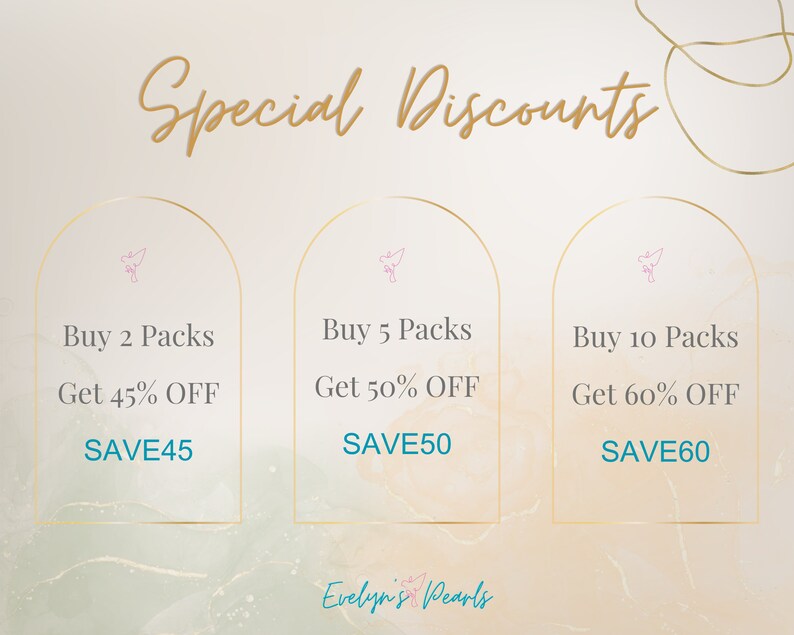 May include: A graphic with three arched sections, each with a pink bird icon. The text reads "Special Discounts" at the top. The sections list discounts for buying 2, 5, and 10 packs of items. The text reads "Buy 2 Packs Get 45% OFF SAVE45", "Buy 5 Packs Get 50% OFF SAVE50", and "Buy 10 Packs Get 60% OFF SAVE60". The text "Evelyn's Pearls" is at the bottom.