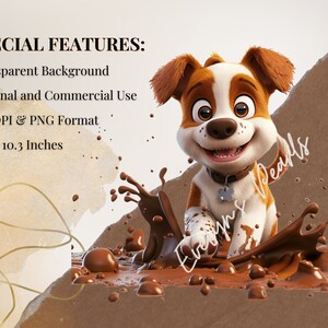 May include: A cartoon dog with brown and white fur is jumping into a puddle of chocolate. The dog is smiling and has a brown collar with a silver tag. The background is a light brown color with a gold and brown watercolor effect.
