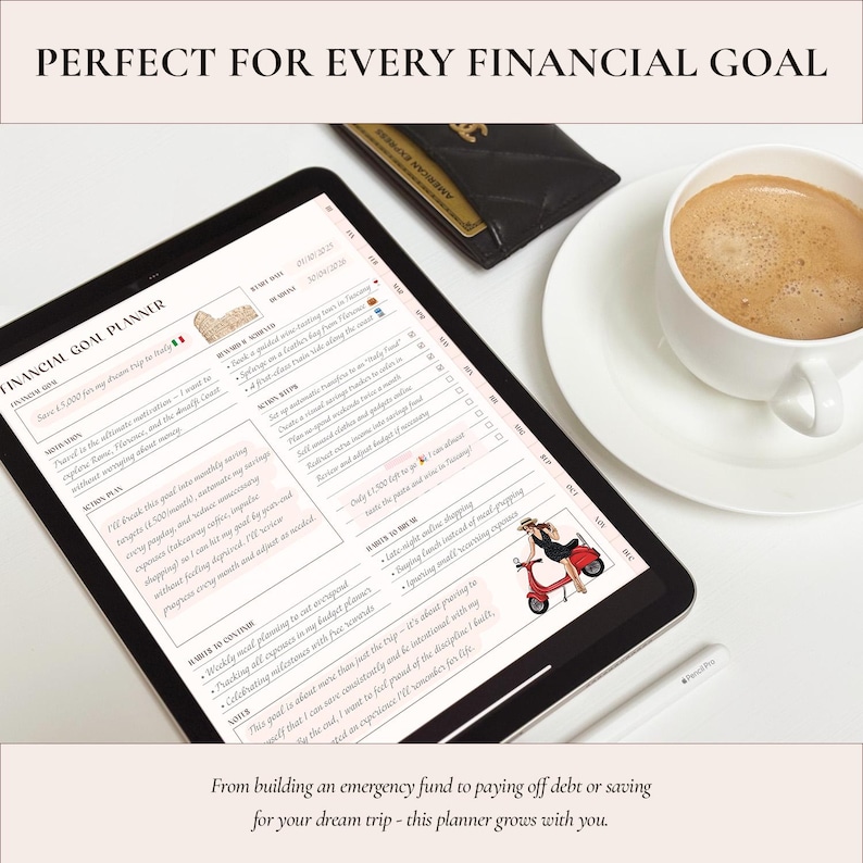 May include: A digital financial goal planner displayed on a tablet screen featuring sections for motivation, action plans, and notes. The planner includes text about saving for a trip to Italy, a graphic of a person on a red scooter, and checkboxes.