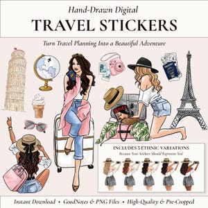 May include: Digital travel stickers with illustrations of landmarks, travel accessories, and stylish figures. The text reads "Hand-Drawn Digital TRAVEL STICKERS" and "Turn Travel Planning Into a Beautiful Adventure." Includes 5 ethnic variations.