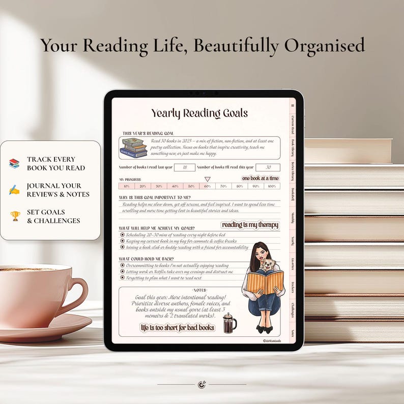 May include: A digital tablet displaying a Yearly Reading Goals planner page with text, a progress bar, and an illustration of a person reading with a dog. The screen features sections for goals, notes, and reading habits, alongside a coffee cup and books.