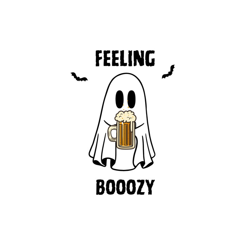 Feeling Booozy, Cute Ghost, Halloween Ghost, PNG, Instant Download ...