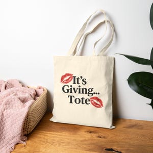 it&#39;s giving Tote- cotton tote bag