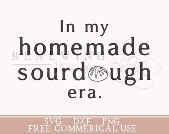 May include: Black and white text graphic that reads "In my homemade sourdough era." with a small illustration of a sourdough bread loaf.
