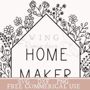 K&ouml;nnte beinhalten: Schwarzwei&szlig;es Line-Art-Design eines Hauses mit floralem Rand. Der Text "Home Maker" befindet sich im Inneren des Hauses.