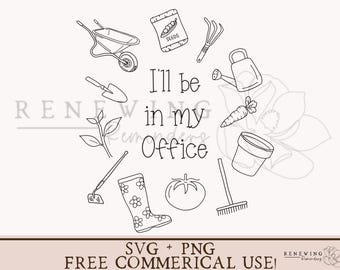 funny garden shirt design garden png for shirt ill be in my office garden sign svg homestead shirt png garden lover gift idea garden mug svg
