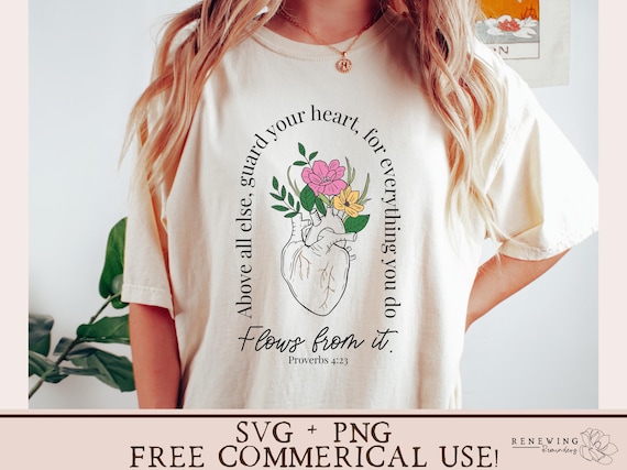 Christian shirt png guard your heart svg proverb 423 svg bible verse sublimation design faith shirt svg Christian aesthetic graphic tee png