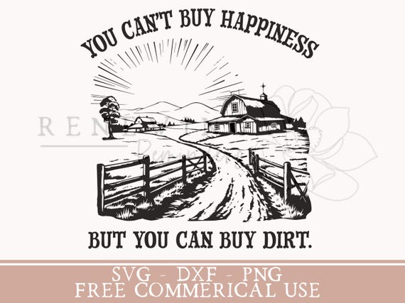 homestead shirt svg you can buy dirt png farm shirt svg rural living png farm scene sublimation dirt road png farm sign svg simple life png