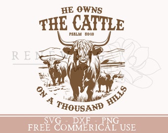 Western cow png Christian western svg cattle shirt sublimation design highland cow shirt svg He owns the cattle png trendy western png