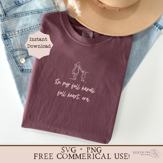 mom shirt svg cute young mama gift png full hand full heart era svg minimalist mom sweatshirt png mother child shirt design mom friend gift