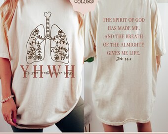 Christian lung png floral lung shirt svg YHWH png shirt design breath in our lungs svg Christian shirt sublimation design bible verse png