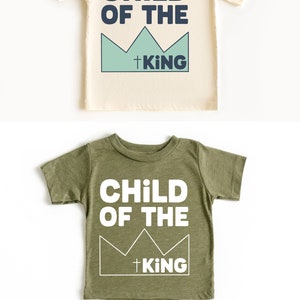 May include: Two DIY kids' shirts with the text "Child of the King" and a crown graphic. The shirts are in different colors, one is cream and the other is green.