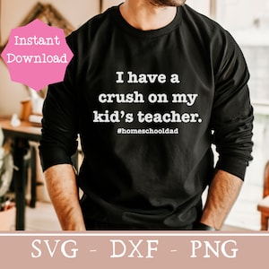 homeschool dad shirt svg funny Father&#39;s day gift idea svg homeschool mom png for sublimation funny gift idea for homeschool husband svg