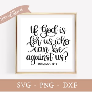 Alentar caligrafía versículo bíblico SVG edificante escritura svg para signo cuadrado motivacional camisa cristiana svg Romanos 8 31 verso svg