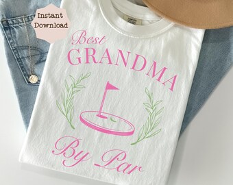 Cute Grandma shirt svg Best grandma by par png grandma golf shirt svg gift for grandma png funny grandparent gift svg pink green shirt png