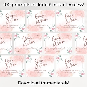 May include: A collection of cards with the words "Open When" and various prompts. The cards have a watercolor-style background in pink and gold, with floral accents. Text at the top reads "100 prompts included! Instant Access!" and "Download immediately!"