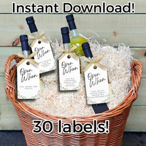 May include: A wicker basket filled with shredded paper, holding several wine bottles adorned with tags. The tags read "Open When" with various phrases. The image also includes the text "Instant Download!" and "30 labels!"