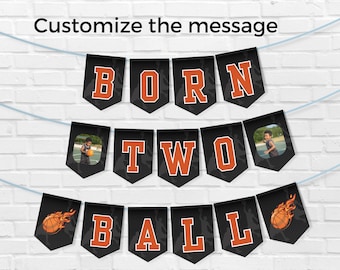 Banner de cumpleaños "Born 2 Ball", decoración con temática deportiva para el segundo cumpleaños, cartel de fiesta editable, descarga instantánea, decoración de fiesta con temática de baloncesto, para niños