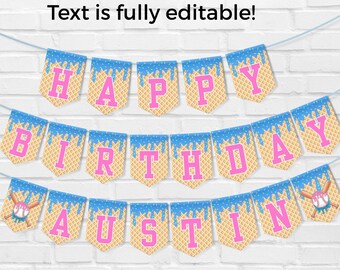 以下が含まれることがあります： ピンク色の文字で「HAPPY BIRTHDAY AUSTIN」と書かれたペナントのバナー。各ペナントは、青い「アイスクリーム」が滴り落ちるワッフルコーンのデザインになっています。「Text is fully editable!」というテキストが上にあります。
