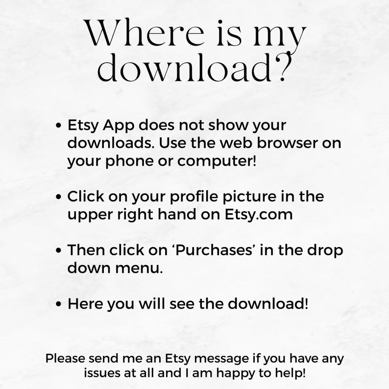 Op de afbeelding: Een informatieve afbeelding met zwarte tekst op een witte achtergrond met de titel Where is my download? Het geeft instructies voor het openen van digitale bestanden op Etsy.com en vermeldt dat de Etsy-app geen downloads weergeeft.