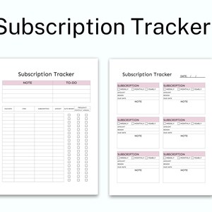 May include: A printable subscription tracker with two pages. The first page has a table with columns for due date, item, subscription, amount, auto renew, and requests. The second page has six sections for tracking subscriptions with fields for weekly, monthly, yearly, amount, due date, and notes.