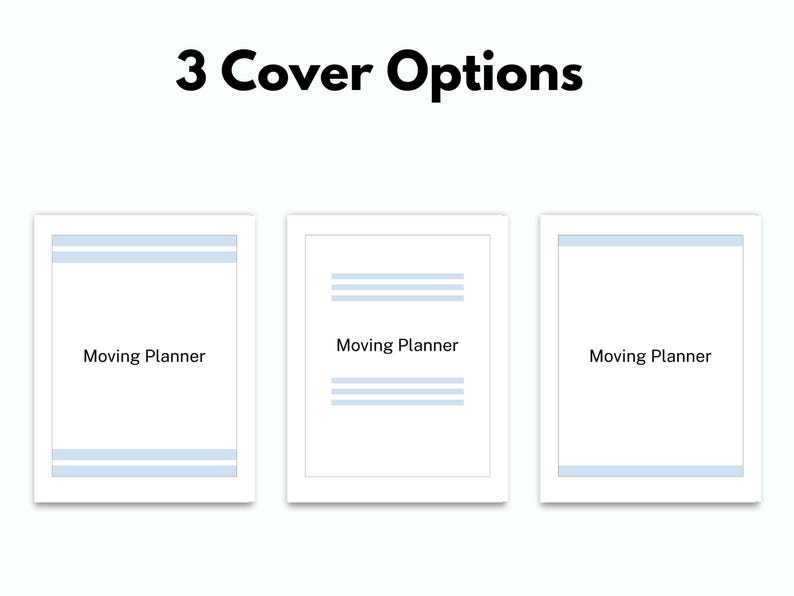 May include: Three cover options for a moving planner. The covers are white with blue lines and the text "Moving Planner" in black.
