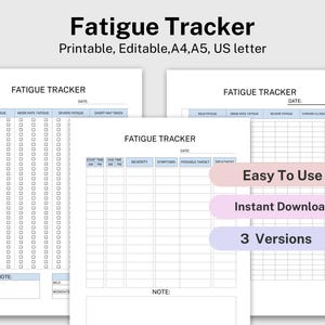 May include: A printable fatigue tracker document featuring three distinct page layouts with grids for tracking daily symptoms, severity levels, and notes. The text includes Fatigue Tracker, Date, Mild Fatigue, Moderate Fatigue, Severe Fatigue, and Short Nap Taken.