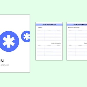 May include: A printable login information organizer with a blue background and a white star of life symbol. The organizer is divided into sections for utilities, financial accounts, other accounts, and social media. Each section has columns for account, username, and password.
