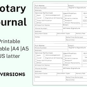 May include: A printable notary journal template in US letter size. The template includes sections for full name, phone number, address, service performed, identification, ID number, issued by, date expiration, document date, document type, notary fee, date/time notarized, and record number. The template is editable and comes in three versions.