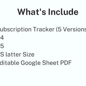 May include: Text that reads "What's Include" followed by a bulleted list: Subscription Tracker (5 Versions), A4, A5, US Letter Size, Editable Google Sheet PDF.