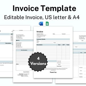 May include: Four different invoice templates in a white background with a gray border. The text "Invoice Template" is at the top of the image. The text "Editable Invoice, US letter & A4" is below the title. The text "4 Versions" is in a black circle in the middle of the image.