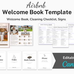 May include: An Airbnb Welcome Book Template with the title "Welcome Book Template" in a script font. The image includes a welcome book, cleaning checklists, and signs. The signs say "Welcome", "Enjoy", "Dark Towels", and "Please". The template is editable in Canva.