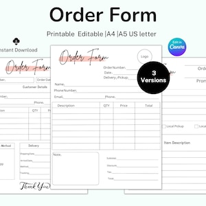 May include: Printable and editable order forms in three versions. The forms include fields for order number, customer details, item descriptions, and payment methods. The forms are available in A4, A5, and US letter sizes.