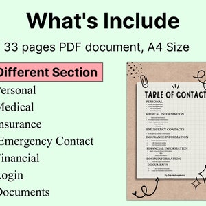 May include: A printable PDF document with a table of contents for a contact list. The document includes sections for personal information, medical information, emergency contacts, insurance information, financial information, login information, and documents. The document is 33 pages long and is A4 size.