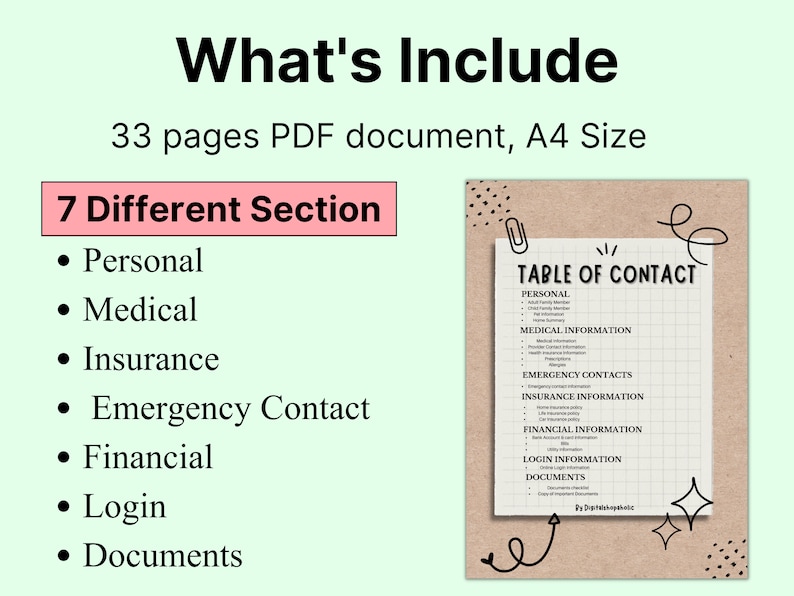 May include: A printable PDF document with a table of contents for a contact list. The document includes sections for personal information, medical information, emergency contacts, insurance information, financial information, login information, and documents. The document is 33 pages long and is A4 size.