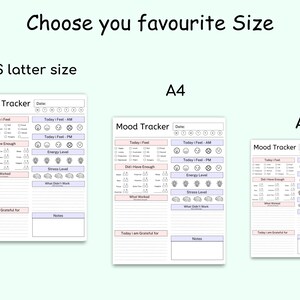 May include: Three mood tracker printable templates in different sizes: US letter, A4, and A5. Each template features a daily mood tracker with sections for feelings, energy levels, stress levels, what worked, what didn't work, and gratitude.
