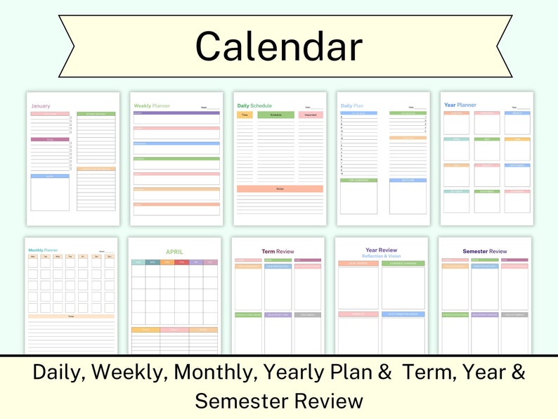 May include: A collection of printable calendar pages, including daily, weekly, monthly, and yearly planners, plus term and semester review templates. The pages feature colorful headers and layouts for organization. The word "Calendar" is at the top.